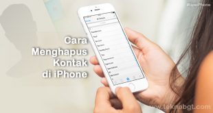 4 Cara Menghapus Kontak Di Iphone Dengan Mudah Tekno Banget