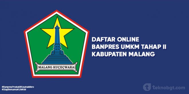 Link Daftar Online Banpres Umkm Tahap Ii Malang Tekno Banget