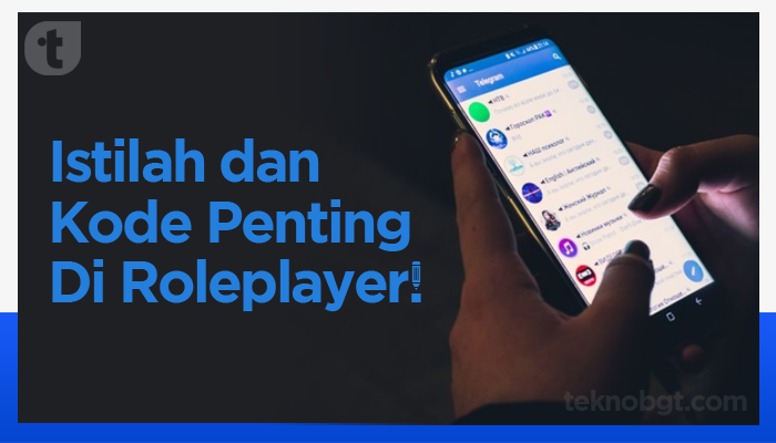Istilah dan Kode Penting di roleplayer