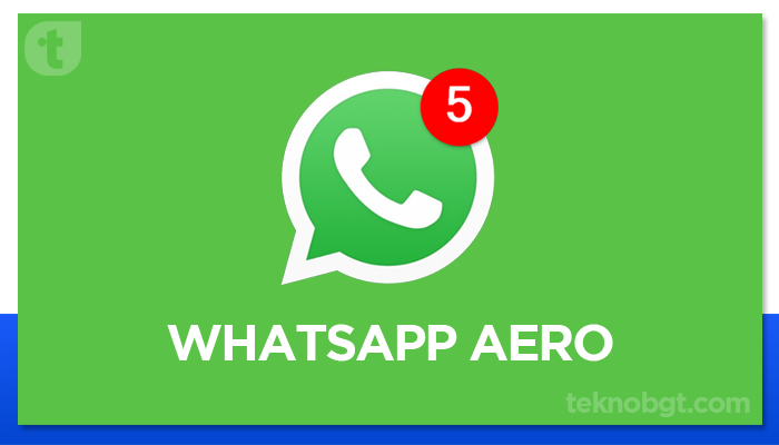Mengenal whatsapp aero