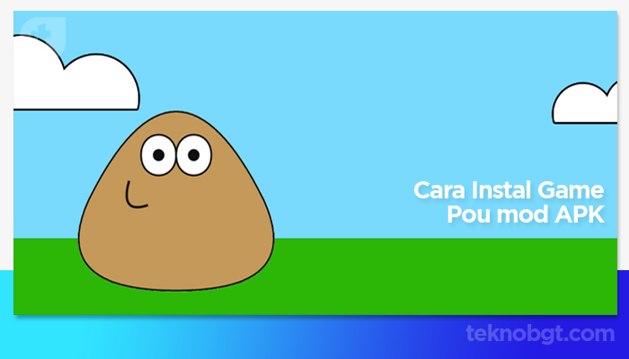 Cara Instal Game Pou mod APK