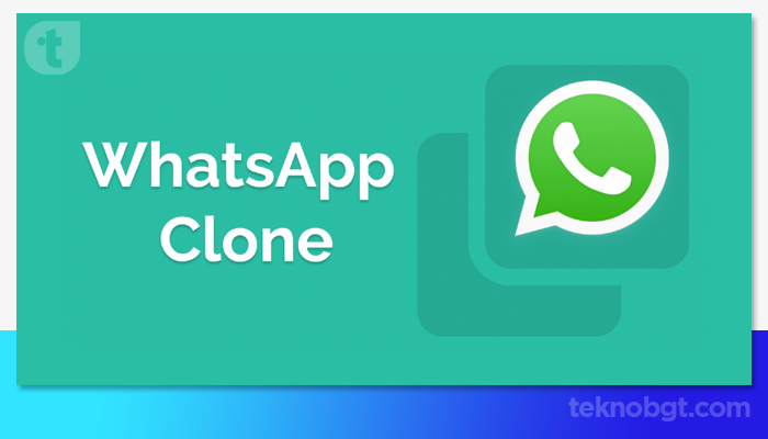Apa Saja Bahaya Menggunakan WhatsApp Clone